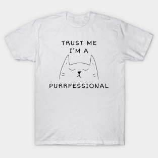 Trust Me I'm a Purrfessional T-Shirt